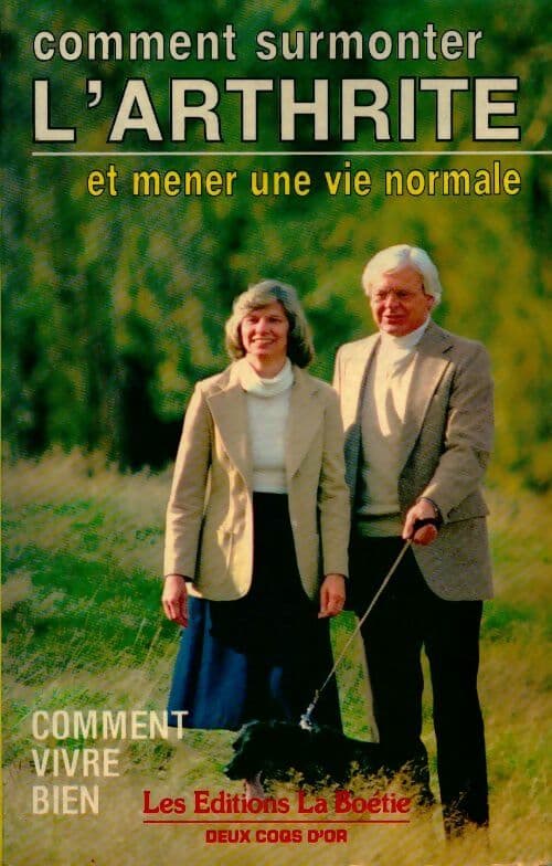 Comment surmonter l'arthrite - Frank Hart