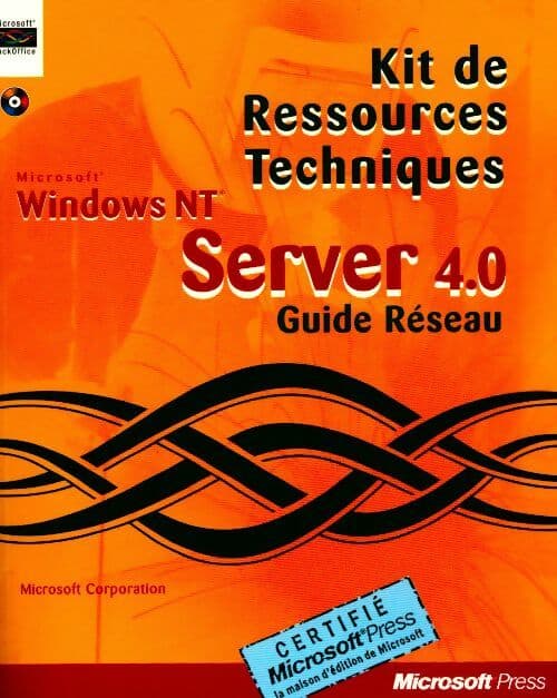 Kit de ressources techniques Windows NT server 4.0. Volume 2 : Guide serveur - Collectif